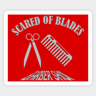 Scared Of Blades Sticker